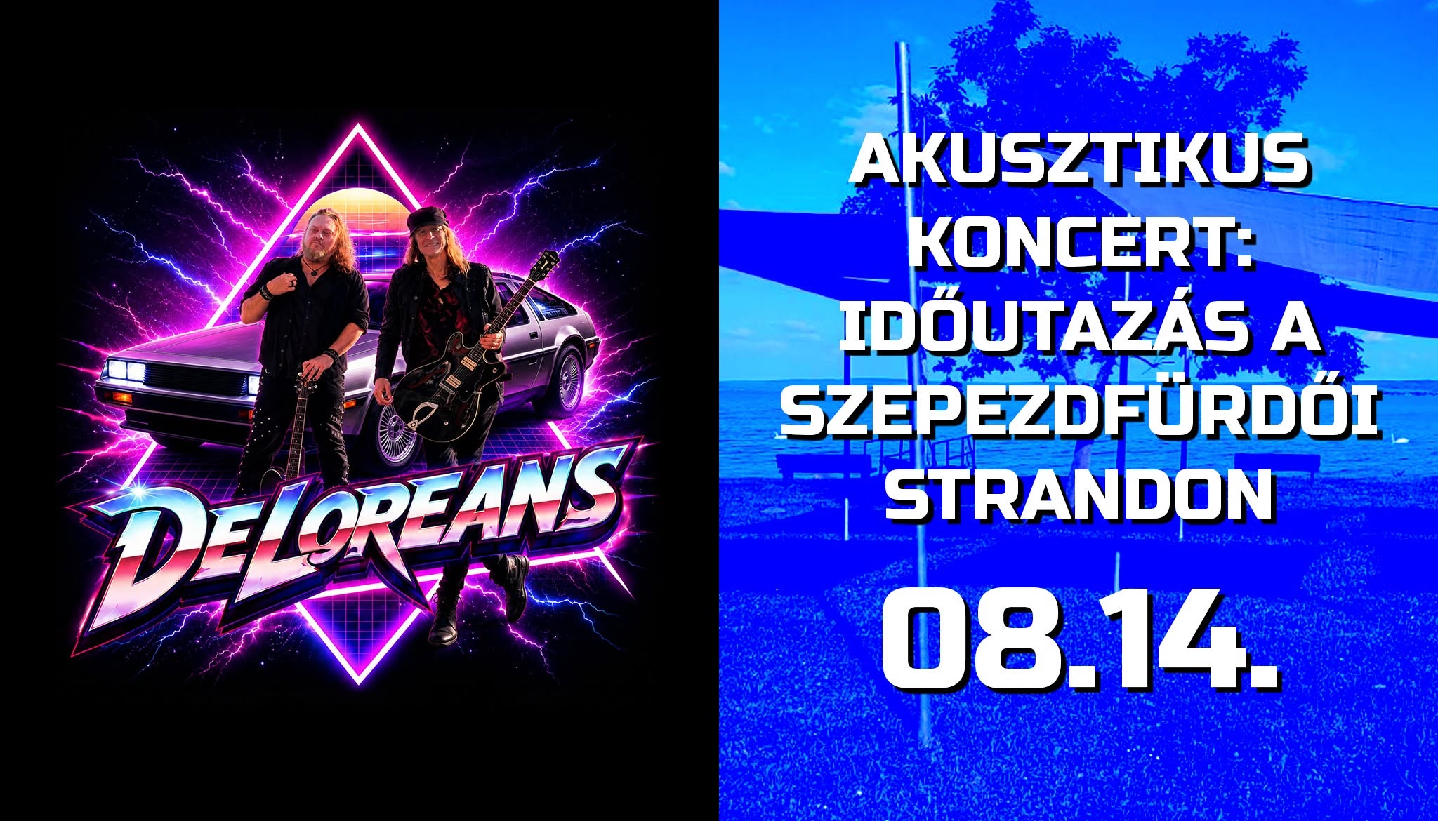 DeLoreans — Szepezdfürdői Strand show flyer